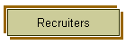 Recruiters