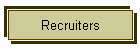 Recruiters
